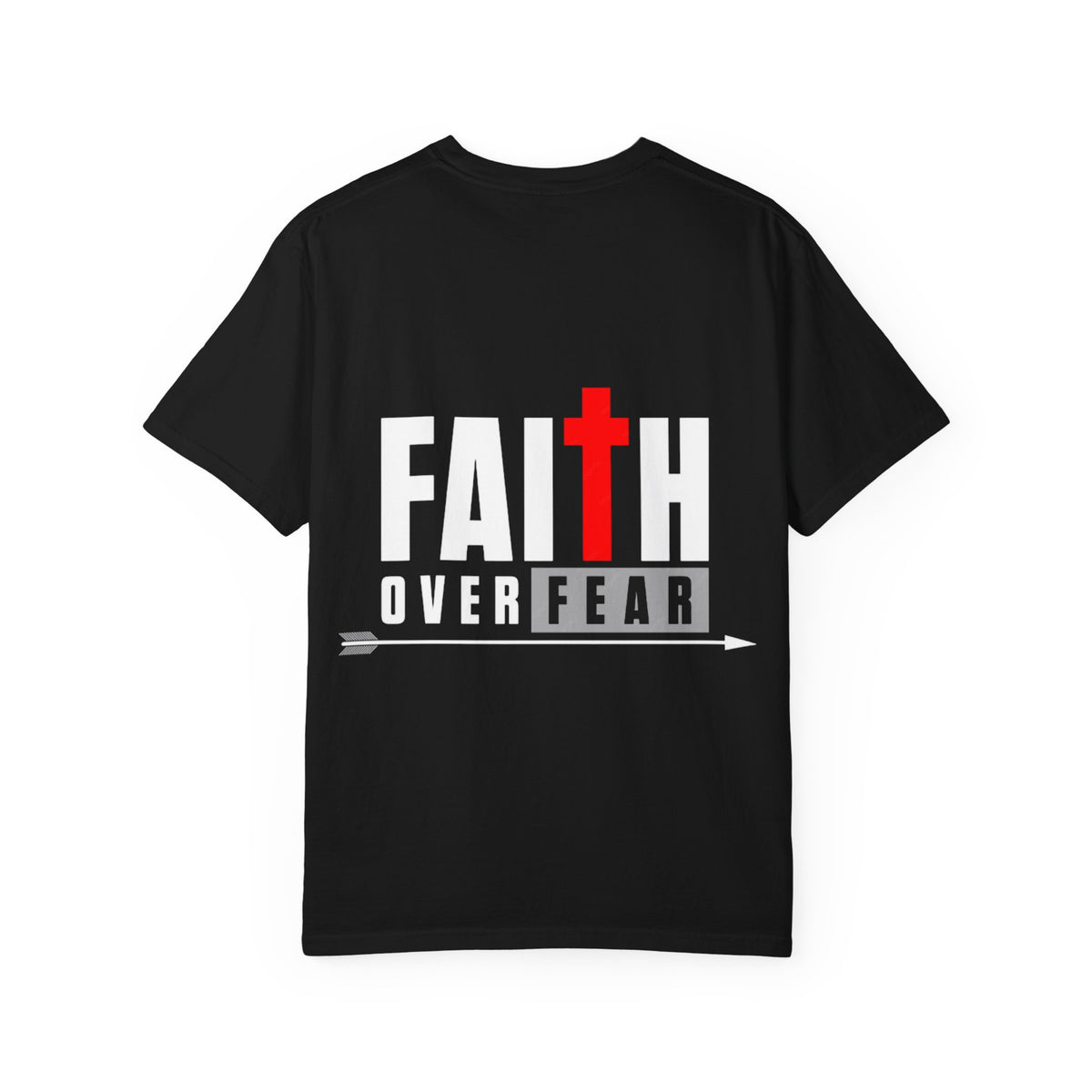 Faith Over Fear T-Shirt — Cross Design (Faith/FEAR Typography)